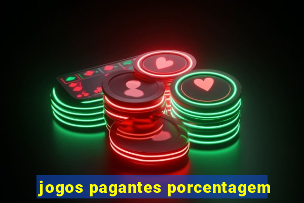 jogos pagantes porcentagem